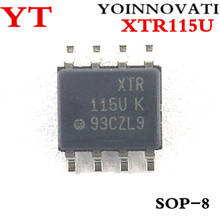 10 unids/lote XTR115U XTR115UK XTR115UA SOP8 IC 2024 - compra barato
