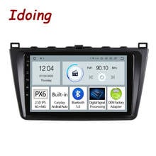 Idoing 9"PX6 Car Radio Multimedia Android Video Player Navigation GPS For Mazda 6 II Ultra 2007-2012 Carplay Auto Head Unit 2024 - buy cheap