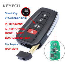 Keyecu 4 Buttons Smart Proximity Remote Car Key Fob 314.3MHz 8A Chip for Toyota RAV4 2019, FCC: HYQ14FBC, 231451-0351 2024 - buy cheap