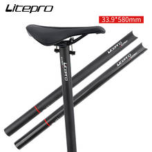Litepro-tija de sillín de fibra de carbono para bicicleta, tija de sillín de 33,9x580mm/550mm, ultraligera, 412g, para dahon 300 2024 - compra barato