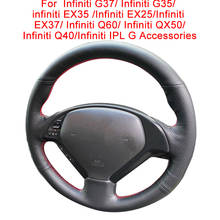 Funda personalizada para volante de coche, protector de cuero para Infiniti G37 G35 EX35 EX25 EX37 Q60 QX50 Q40 IPL G Coupe 2024 - compra barato