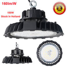 Spain Stock 160lm/W 100W 150W 200W LED Highbay Light  UFO High Bay Light In Holland Warehouse 2024 - buy cheap