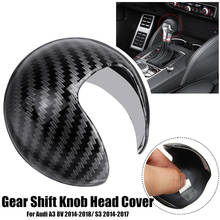 Car Automatic Carbon Fiber Speed Gear Shift Knob Head Cover Cap Sticker Trim For Audi A3 8V S3 A4 2024 - buy cheap