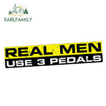 EARLFAMILY-pegatina de vinilo para hombre REAL, calcomanía divertida para parachoques, 15cm x 3cm, 3 pedales, JDM, camión, 4x4 Drift, pegatinas para coche 2024 - compra barato