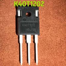 10PCS IKW40N120T2-247 K40T1202 TO247 IKW40N120 IGBT 40A 1200V 40T1202 2024 - compra barato