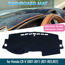 Alfombrilla para salpicadero de coche, accesorio para Honda CR-V RE1 ~ RE5 RE7 2007 2008 2009 2010 2011 CR V CRV, parasol interior 2024 - compra barato