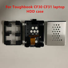 Адаптер для кабеля, высокое качество, Toughbook корпус для жесткого диска, для Panasonic CF-30 CF31 корпус для жесткого диска Caddy 2024 - купить недорого