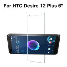 HTC Desire 12 Plus закаленное стекло 9H Высококачественная Защитная пленка для экрана Защитная пленка для телефона стекло для HTC Desire 12 Plus 6,0" 2024 - купить недорого