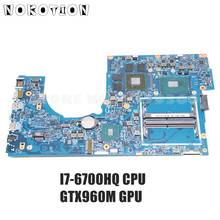 NOKOTION NBG6T11005 NBG6T11006 448.06A12.001M For Acer aspire VN7-792 VN7-792G laptop motherboard DDR4 I7-6700HQ CPU GTX960M GPU 2024 - buy cheap