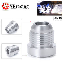 VR - Top Quality Aluminum AN10 -AN Straight Male Weld Fitting Adapter Weld Bung Nitrous Hose Fitting Silver VR-SL617-7210 2024 - buy cheap