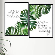 Wash Your Worries Away and Relax Quote Wall Art Canvas Print And Poster Bathroom Leaf Prints Canvas Painting Home Decoration 2024 - buy cheap