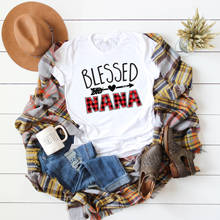 2020 Blessed Nana Shirt Funny Nana T-Shirt Red Buffalo Plaid Grandma Shirts Gift For Her 2024 - buy cheap