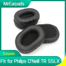 MrEarpads подушечки для Philips O'Neill защитный чехол для мобильного телефона 55LX оголовье наушников Rpalcement амбушюры Запчасти 2024 - купить недорого