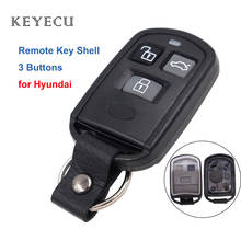 Новинка, Сменный Чехол Keyecu для ключа с дистанционным управлением, чехол для Hyundai Accent Elantra Sonata XG350 2002 2003 2004 2005, чехол для автомобильного ключа с 3 кнопками 2024 - купить недорого