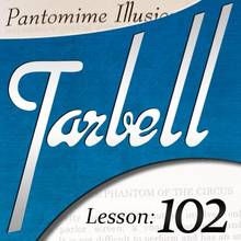 Tarbell 102 Pantomime Illusions от Дэна Харлана, фокусы 2024 - купить недорого