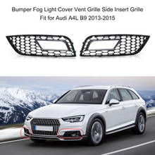 Bumper Fog Light Cover Vent Grille Side Insert Grille Fit for Audi A4L B9 2013-2015 2024 - buy cheap