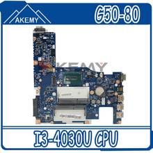 Для LENOVO Ideaapad G50-80 I3-4030U NM-A362 SR1EN DDR3L Материнская плата ноутбука 2024 - купить недорого