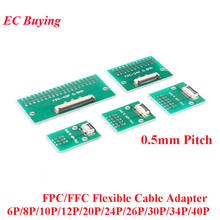 Placa adaptadora de Cable Flexible FPC/FFC, paso de 0,5mm, 6P/8P/10P/12P/20P/24P/26P/30P/34P/40P, 2,54mm 1,0mm SMT conector Cable plano 2024 - compra barato