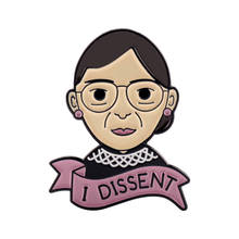 I Dissent Ruth Bader Ginsburg Figure Brooch Cute Enamel Brooches Pin Jewelry Feminist Symbol Lapel Women Rights Supporter Gifts 2024 - buy cheap