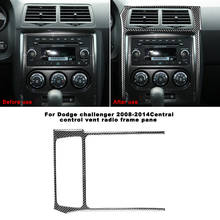 1pcs Carbon Fiber Central control Vent Radio Frame Panel for Dodge Challenger 2008 2009 2010 2011 2012 2013 2014 Car Decoration 2024 - buy cheap