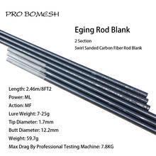 Pro Bomesh 1 Pcs 2.46M/8FT ML 2 Section Swirl Sanded Carbon Fiber Travel Rod Eging Rod Blank Spigot Joint DIY Rod Building Blank 2024 - buy cheap