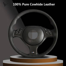 Black Genuine Leather Hand-stitched Steering Wheel Cover for BMW E46 E39 330i 540i 525i 530i 330Ci M3 2001 2002 2003 2024 - buy cheap