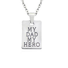 2020 New Arrival Father's Day Gift MY DAD MY HERO Rectangle Pendant Necklace For Men Alloy Jewelry Appreciation Dad FreeShipping 2024 - buy cheap