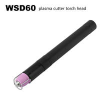 WSD60 AG60 SG55 Plasma Cutter Cutting Torch Gun Head Pilot Arc 50A 60A  for Plasma Cutting Machine Plasma Consumables 2024 - buy cheap