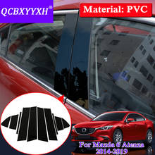 QCBXYYXH-embellecedor de ventana de estilo de coche para Mazda 6 Atenza 2014-2019, pegatina de cristal de PVC, adorno de Pilar, película decorativa media 2024 - compra barato