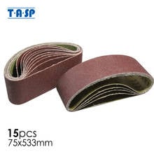 TASP 15pcs 75 x 533mm Sanding Belt 3"x21"Abrasive Sander Sandpaper Aluminium Oxide Sand Paper Woodworking Tools Accessories 2024 - buy cheap