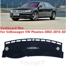 ForVolkswagen VW Phaeton 2002-2016 3D анти-скольжения Мат Зонт приборной защиты ковровых покрытий приборной панели крышка Накладка аксессуары 2024 - купить недорого