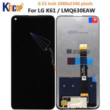 6.53'' For LG K61 LCD Display With frame Touch panel Screen Digitizer Assembly For LG K61 LMQ630EAW, LM-Q630EAW Display Repair 2024 - buy cheap