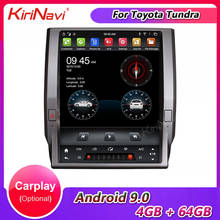 KiriNavi 12,1 "вертикальный экран Tesla стиль Android 9,0 автомобильное радио DVD для Toyota Tundra Автомобильный мультимедийный плеер Авто Gps навигация 2024 - купить недорого