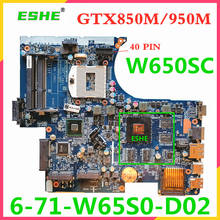 W650SJ W650SC For CLEV0 K650D  K610C K590C W670 K710C K750D W670SJ W670SR W670SC Laptop motherboard 6-71-W65S0-D02 GTX950M/850M 2024 - buy cheap