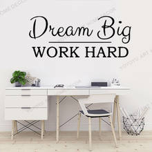 Motivational Dream Big Work Hard Office Phrase Vinyl Wall Sticker Wall Decals For Office Kids Room Wallpaper Poster Decor rb702 2024 - buy cheap