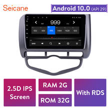 Seicane Android 10.0 Car GPS Navigation Radio Multimedia Player for 2006 Honda Jazz City Auto AC Left Hand Drive support Carplay 2024 - buy cheap