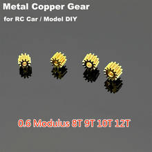 Engrenagem de cobre de metal móvel, 8t, 9t, 10t, 12t, 0.6mm, 1.98mm, abertura do motor, caixa de engrenagens, 2mm, 3.16mm 2024 - compre barato