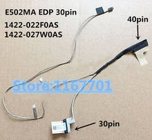100% portátil/notebook LCD/LED/cable LVDS, Original, para Asus E502, E502S, E502M, E502MA, E502MA-2A, EDP, 30 Pines, 1422-027W0AS, 1422-022F0AS 2024 - compra barato