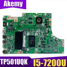 New Akemy TP501UQ mainboard for ASUS VivoBook TP501UQK TP501UQ TP501UB TP501U motherboard Tested OK I5-7200U GeForce 940MX GPU 2024 - buy cheap