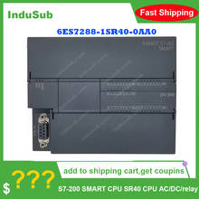 New original 6ES7288-1SR40-0AA0 S7-200 SMART CPU SR40 Central Processor module 16 DO relay 2A 6ES72881SR400AA0 2024 - buy cheap