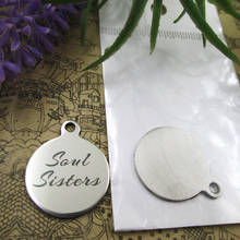 10pcs--"Soul Sisters"stainless steel charms 5 styles for choosing DIY Charms for necklace bracelets 2024 - buy cheap