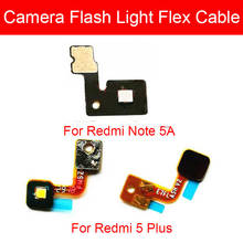 Camera Flash Lamp Flex Cable For Xiaomi Redmi Note5A 5Plus Camera Flash Light Proximity Sensor Flex Ribbon Replacement Parts 2024 - buy cheap