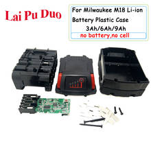 M18 Lithium Battery Plastic Case Cover Box PCB Charging For Milwaukee 18V 3Ah 4Ah 5Ah 6Ah 9Ah PCB Board Shell 2024 - buy cheap