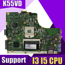 XinKaidi K55VD материнская плата для ноутбука ASUS K55VD K55A A55VD F55VD K55V K55 тест оригинальная материнская плата поддержка процессора I3 I5 2024 - купить недорого