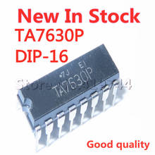 5 шт./лот TA7630P TA7630 DIP-16 микросхема управления IC в наличии новая Оригинальная интегральная схема 2024 - купить недорого