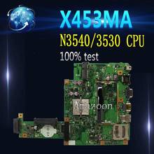 Amazoon  For Asus X453MA X403M F453M Laptop motherboard X453MA N3540/3530 CPU 4 CORES Mainboard test good 2024 - buy cheap