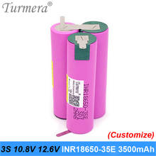 Turmera 3S 10,8 V 12,6 V 18650 аккумулятор INR18650-35E 3500mAh 15A Пайка для отвертки 12V Shura Shurik по индивидуальному заказу 2024 - купить недорого