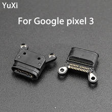 YuXi-Toma de carga USB tipo C para google pixel 3 pixel3, puerto de carga, cargador, Conector de base, puerto de TYPE-C 2024 - compra barato