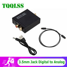 TQQLSS USB DAC 3,5 мм разъем, цифровой в аналоговый аудио Toslink коаксиальный Оптический волоконный цифровой в аналоговый стерео аудио RCA конвертер 2024 - купить недорого