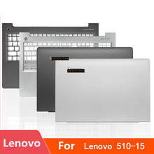 New original For Lenovo Ideapad 510-15ISK A-shell/B-shell/C-shell/D-shell/back cover palm-back housing 2024 - buy cheap